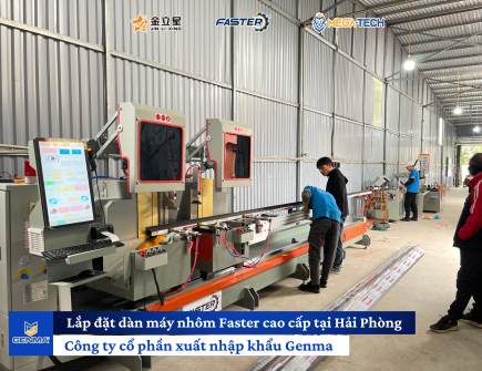 HƯỚNG DẪN CHUYỂN GIAO CÔNG NGHỆ DÀN MÁY CỬA NHÔM CNC NGOẠI TUYẾN CAO CẤP TẠI HẢI PHÒNG
